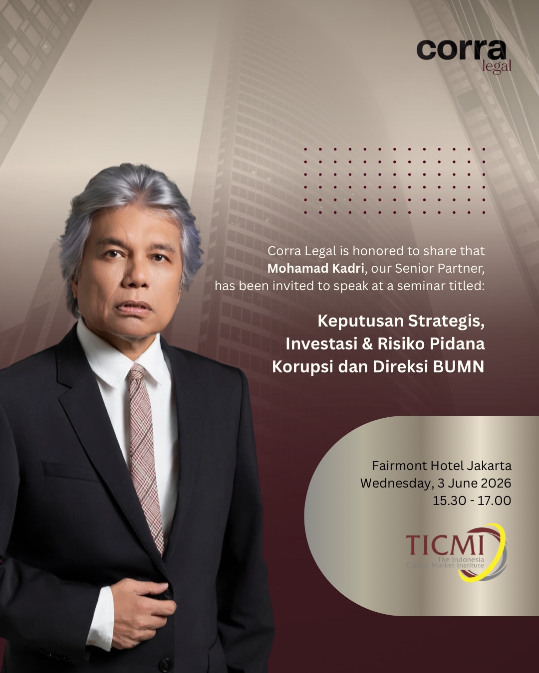  Mohamad Kadri, : Corporate Law for Executive seminar as one of the distinguished speakers.