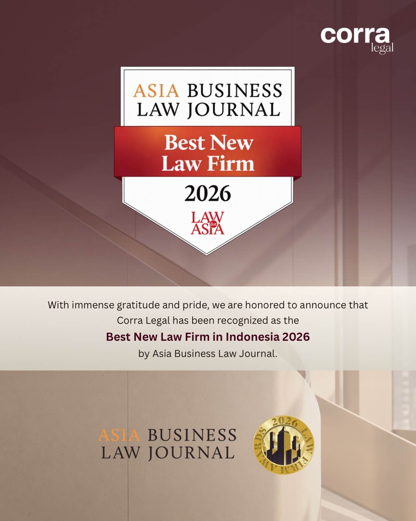 Corra Legal has been recognized as the Best New Law Firm in Indonesia 2026 by Asia Business Law Journal.